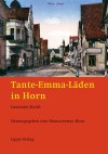 Tante-Emma-Läden in Horn – Buchvorstellung und Ausstellungseröffnung